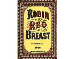 Robin Red Breast 1865