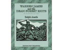 Warren James and the Dean Forest Riots