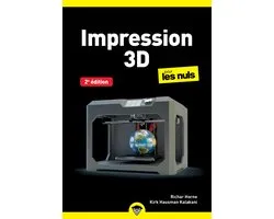 Poche pour les nuls - Impression 3D pour les Nuls poche - 2e édition, imprimante 3D, moule, lego, plastic