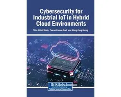 Cybersecurity for Industrial IoT in Hybrid Cloud Environments