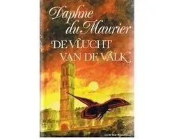 De vlucht van de Valk | Daphne du Maurier
