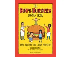 The Bob's Burgers Burger Book