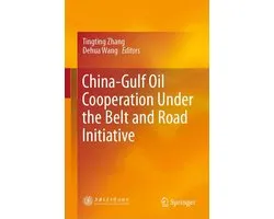 Political Science and International Studies (R0) - China-Gulf Oil Cooperation Under the Belt and Road Initiative