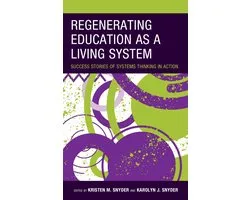 Bridging Theory and Practice- Regenerating Education as a Living System