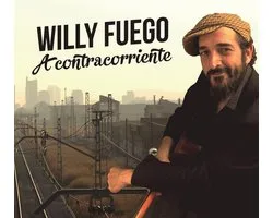 Willy Fuego - Acontracorriente (CD)