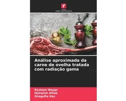Análise aproximada da carne de ovelha tratada com radiação gama