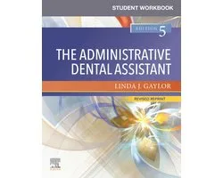 Student Workbook for The Administrative Dental Assistant - Revised Reprint - E-Book