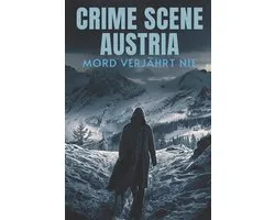 Crime Scene Austria - Mord verjï¿½hrt nie