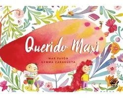 Álbumes ilustrados en español- Querido Maxi