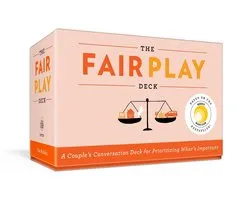 The Fair Play Deck: A Couple's Conversation Deck for Prioritizing What's Important