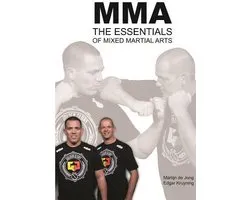 Mma, the Essentials of Mixed Martial Arts