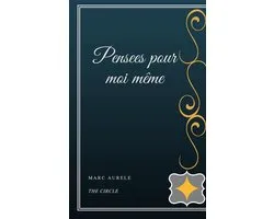 Pensees pour moi meme