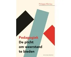 Pedagogiek: De plicht om weerstand te bieden
