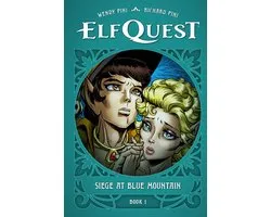 ElfQuest- ElfQuest: Siege at Blue Mountain Book 1