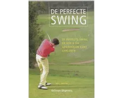De Perfecte Swing