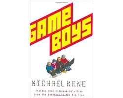 Game Boys, professional videogaming's rise from basement ot the Big Time