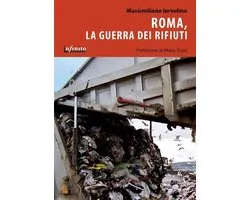 iSaggi - Roma, la guerra dei rifiuti