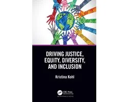 Driving Justice, Equity, Diversity, and Inclusion