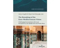 Global Politics and Security-The Remaking of the Euro-Mediterranean Vision