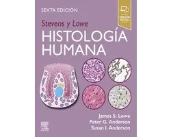 Stevens y Lowe. Histología humana