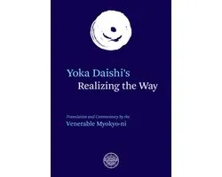 Yoka Daishi's Realizing the Way