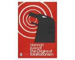 Penguin Modern Classics - The Origins of Totalitarianism