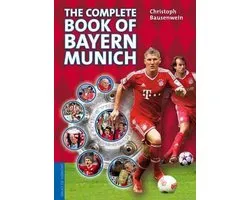 The complete book of Bayern Munich