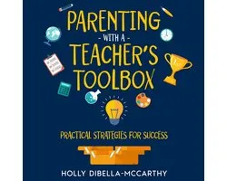 Parenting With a Teacher's Toolbox