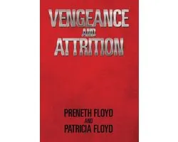 Vengeance and Attrition