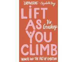 Lift as You Climb