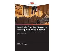 Marjorie Oludhe Macgoye et la quête de la liberté