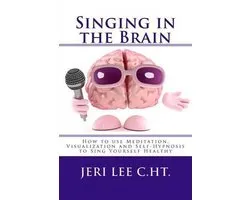 Self Help- Singing in the Brain