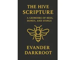 The Bestial Arcana-The Hive Scripture