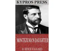 Montezuma’s Daughter