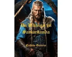Astrolabio 6 - Un Vikingo en Samarkanda- El Comienzo
