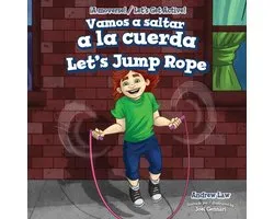 ¡A moverse! / Let’s Get Active! - Vamos a saltar a la cuerda / Let’s Jump Rope