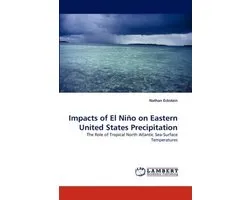 Impacts of El Nino on Eastern United States Precipitation