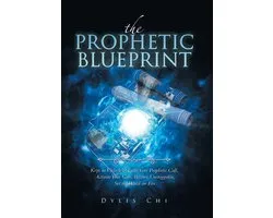The Prophetic Blueprint