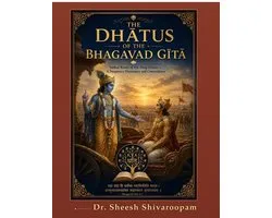 The Dhatus of the Bhagavad Gita