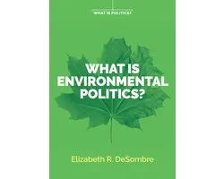 What is Environmental Politics Wiley Essential Clinical Guides to Understanding and Treating Issues of Child Mental Health
