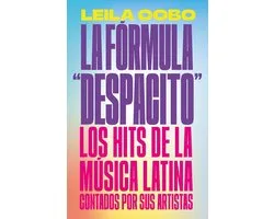 La Fórmula "Despacito"