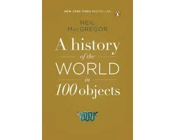 A History of the World in 100 Objects