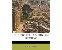 The North American review Volume 240