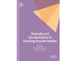 Diversity and Decolonization in Teaching Russian Studies