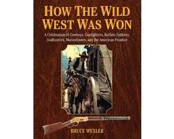 How the Wild West Was Won