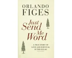 Just Send Me Word