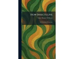 How Insects Live