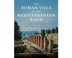 The Roman Villa in the Mediterranean Basin