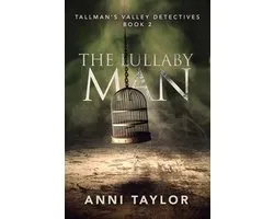 Tallman's Valley Detectives-The Lullaby Man