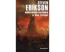 Le Livre des Martyrs 10 - Le Dieu Estropié